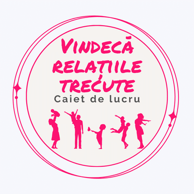 Vindecă Relațiile Trecute 4 caiet de lucru