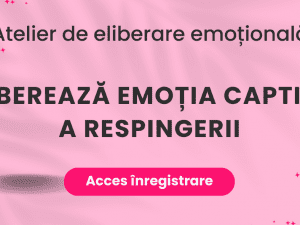 CE Elibereaza emotia captiva de respingere
