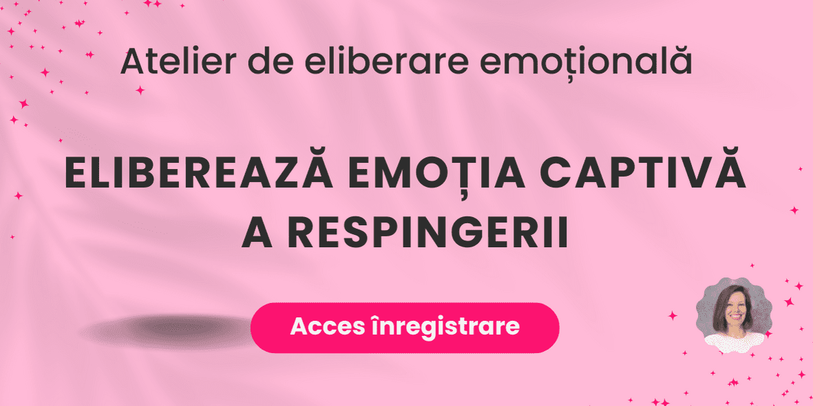 CE Elibereaza emotia captiva de respingere