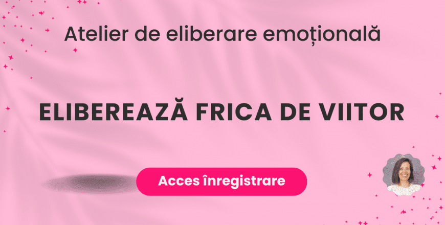 CE Eliberează frica de viitor