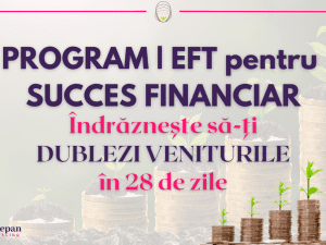 EFT pentru succes financiar DUBLEZI VENITURILE 28 ZILE