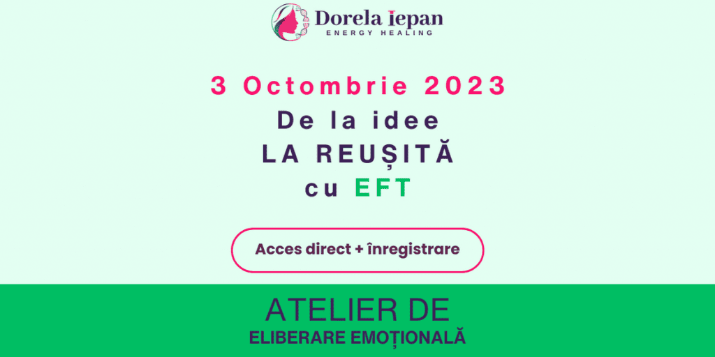 de la idee la reușită atelier eliberare emotionala