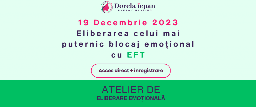 Eliberarea celui mai puternic blocaj emoțional EFT