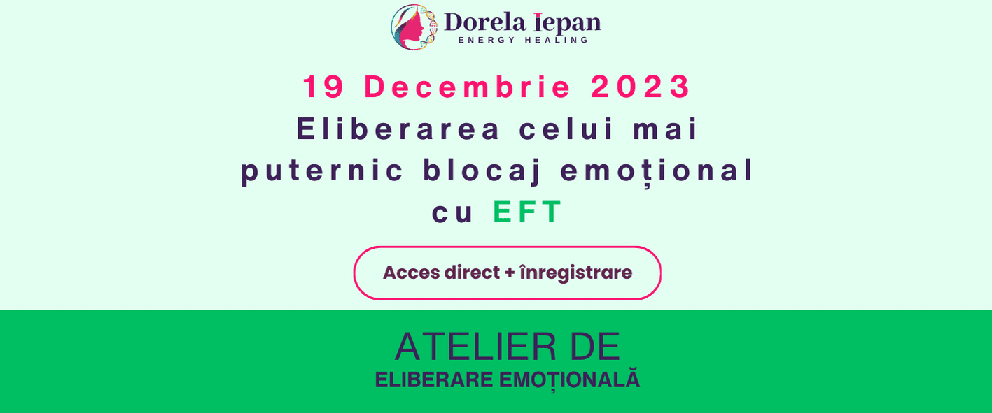 Eliberarea celui mai puternic blocaj emoțional EFT