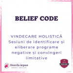 Resurse gratuite Podcasturi Business 3 belief code vindecare holistica