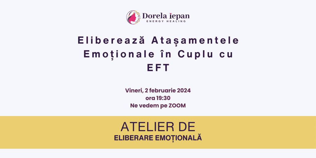 Eliberează Atasamentele Emotionale în Cuplu cu EFT