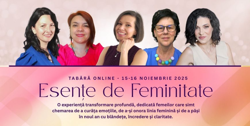 Esențe de Feminitate tabara online 2025-11